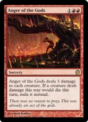 Anger of the Gods
 Anger of the Gods deals 3 damage to each creature. If a creature dealt damage this way would die this turn, exile it instead.